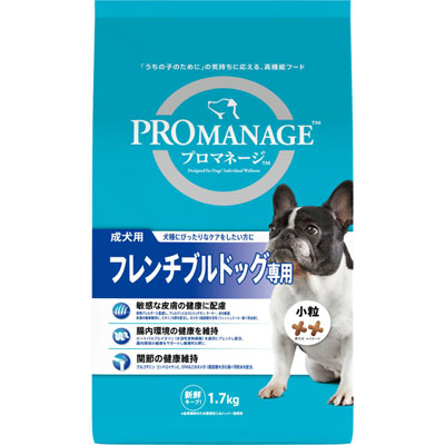 プロマネージ　成犬用　フレンチブルドッグ専用１．７ｋｇ